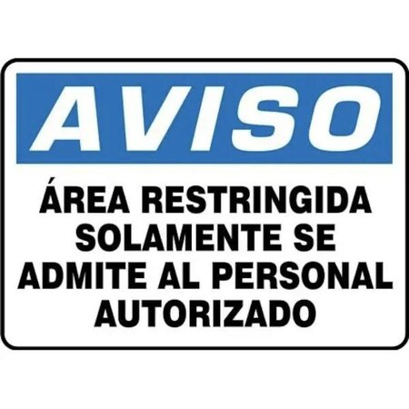 Accuform NOTICE Safety Sign RESTRICTED AREA SHMADC808XT SHMADC808XT